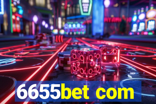 6655bet com